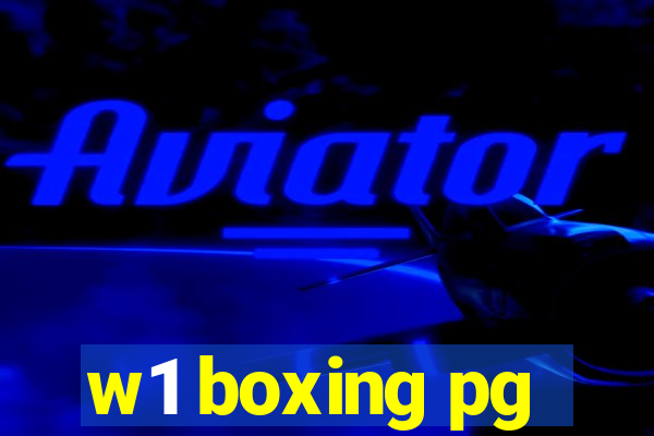 w1 boxing pg